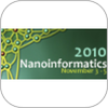 Nanoinformatics 2010: Abstract Submission Now Open
